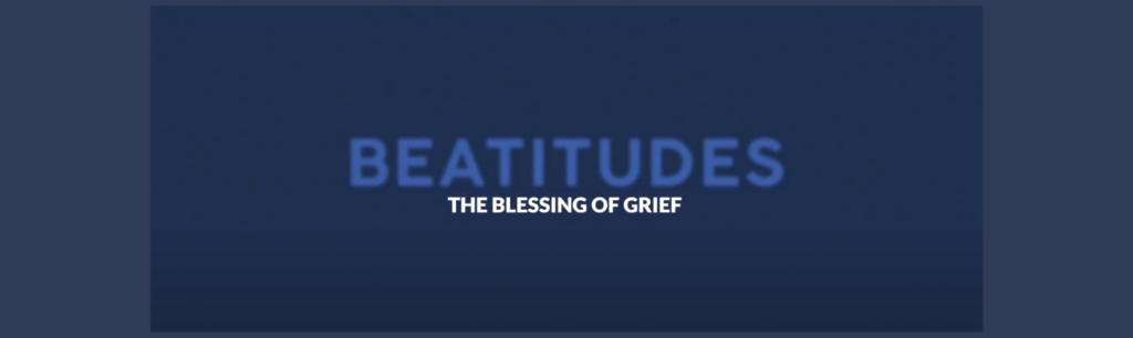 Blessing of Grief