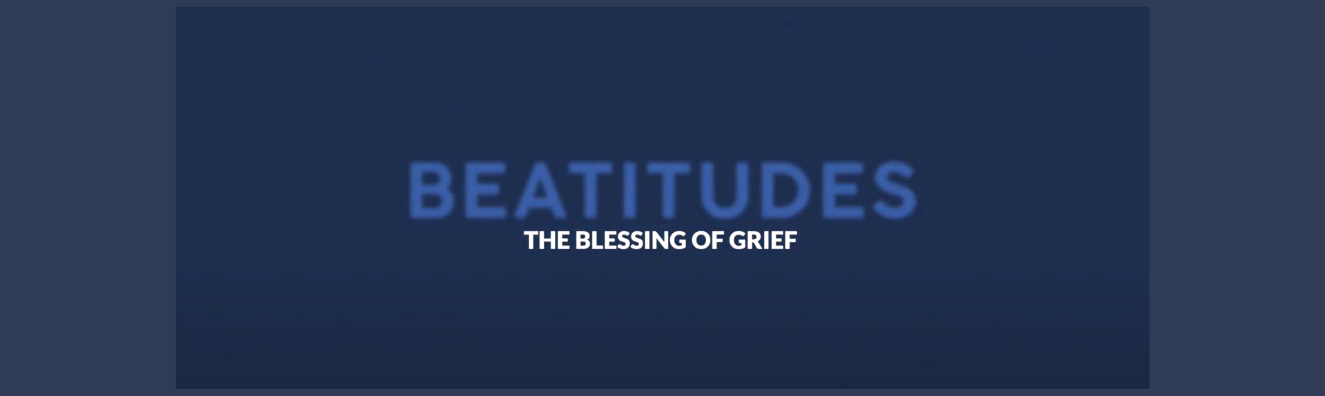 Blessing of Grief